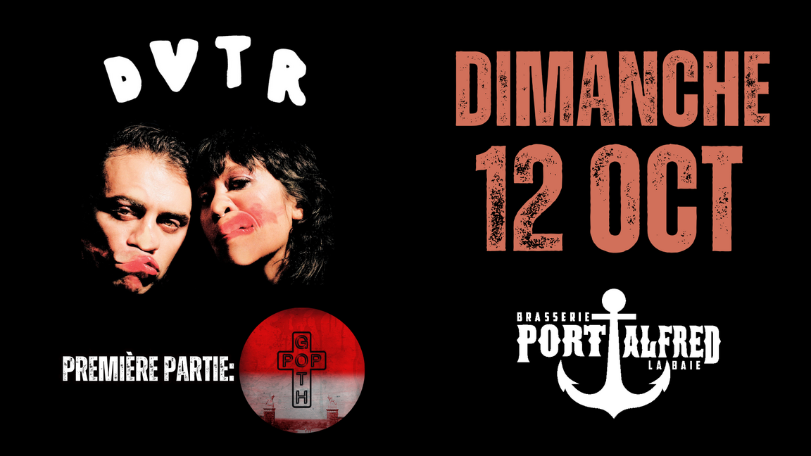 DVTR & Goth Pop @ Port-Alfred