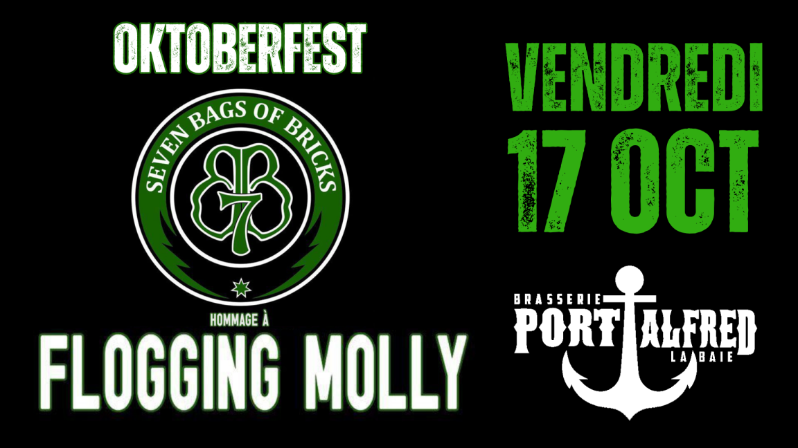 OKTOBERFEST / Seven Bags of Bricks / Hommage à Flogging Molly