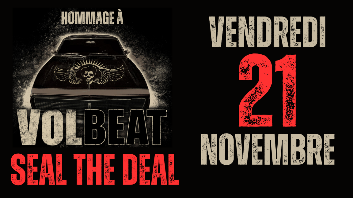 Hommage à VOLBEAT / Seal The Deal