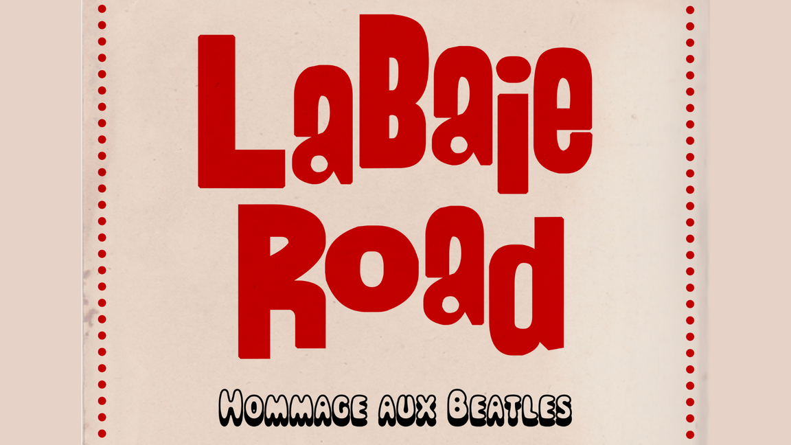 LaBaie Road - Hommage aux Beatles