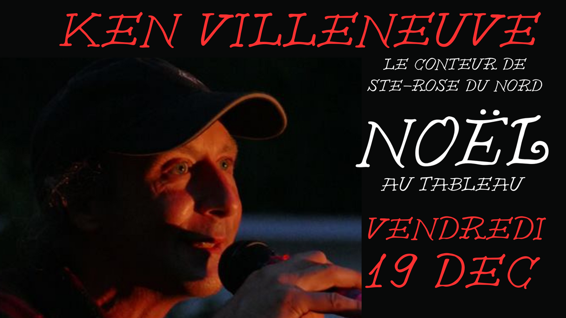 Ken Villeneuve - Noel au Tableau