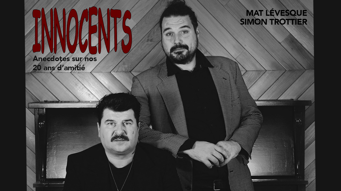 Innocents - Mat Lévesque & Simon Trottier