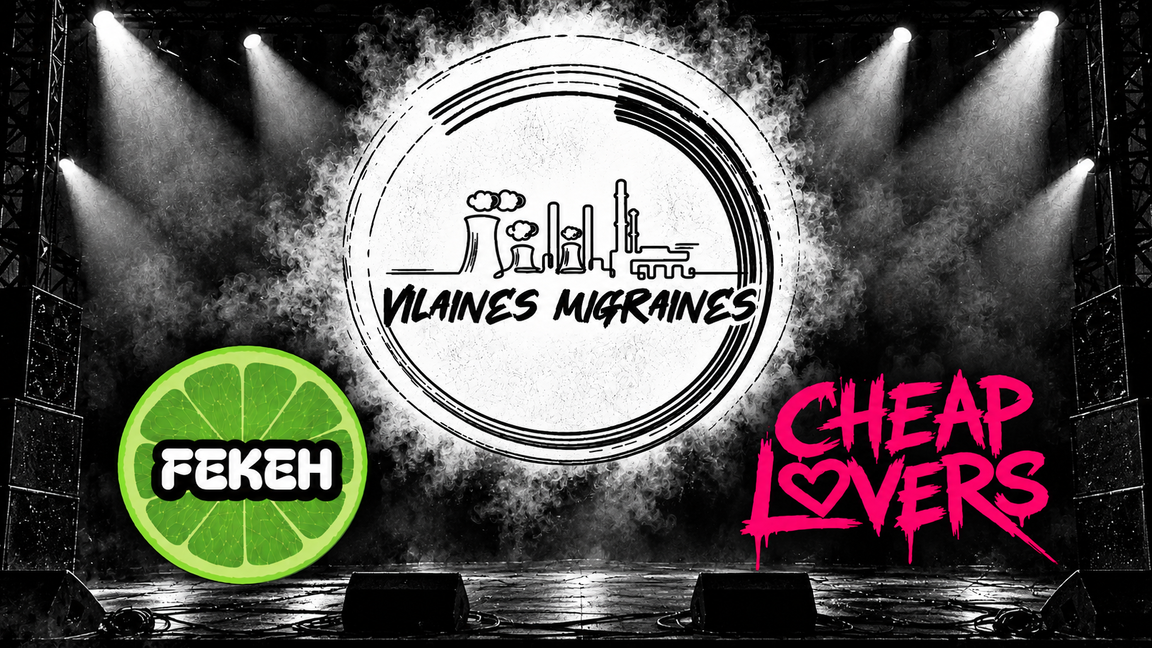 Vilaines Migraines / Fekeh / Cheap Lovers @ Port-Alfred