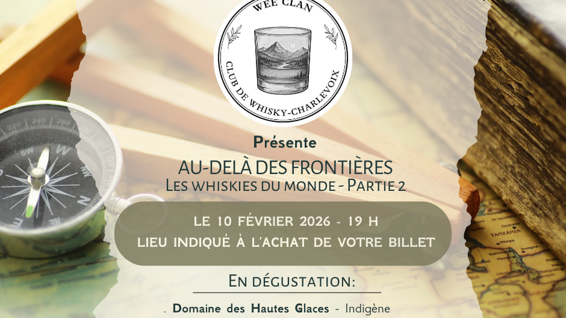 Au-Delà des Frontières - Les whiskies du monde partie 2