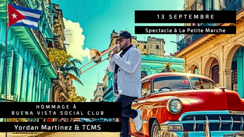 Hommage à Buena Vista Social Club avec Yordan Martinez & TCMS