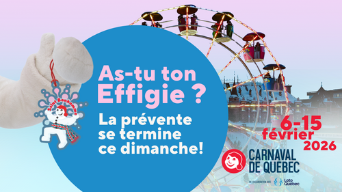 PRÉVENTE - Carnaval de Québec 2026 - Prix valide jusqu'au 11 janvier