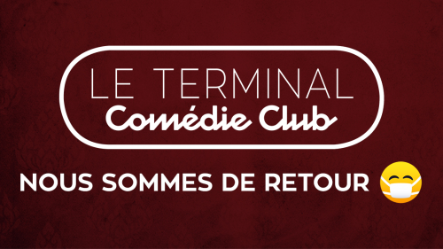 Le Terminal Comédie Club