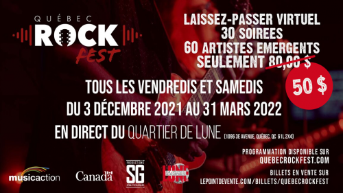 Laissez-passer - Quebec Rock Fest (30 spectacles - 60 artistes) (Virtuel) 3 décembre 2021 au 26 mars 2022