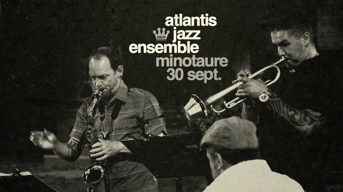 ATLANTIS JAZZ ENSEMBLE AU MINOTAURE