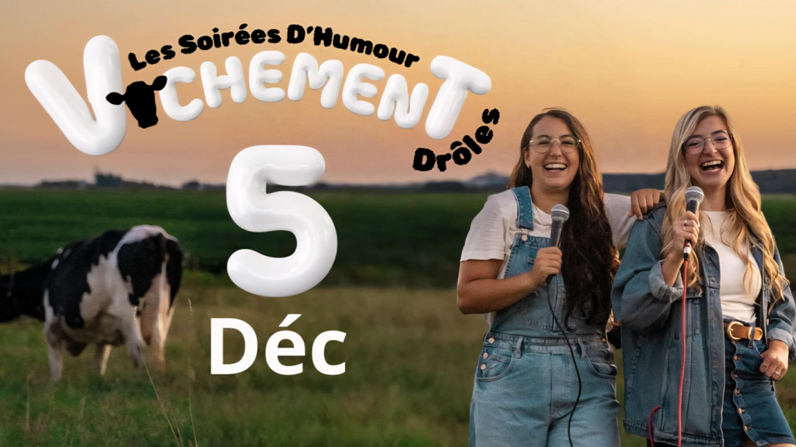 LES SOIRÉES D'HUMOUR VACHEMENT DRÔLE