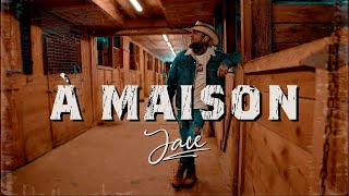 Jace - À maison // Vidéoclip officiel