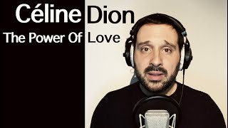 Céline Dion- The Power of Love (imitation vocale par David Corriveau)