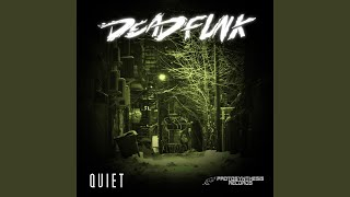 Quiet