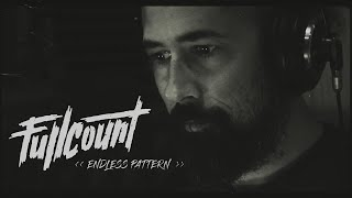 Fullcount - Endless Pattern (Official Music Video)