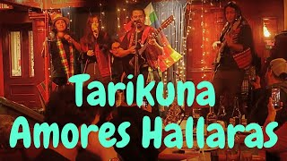 TARIKUNA - AMORES HALLARAS / ÑUKA LLAKTA - Montreal - La Petite Marche
