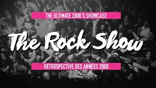 The Rock Show - Rétrospective des années 2000 (Promo Booking)