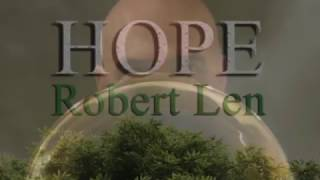 Robert Len HOPE  2xHD promotional video
