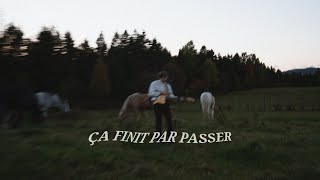 Bønanza - Ça finit par passer (Vidéoclip officiel)