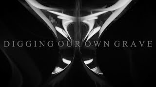 Absconder - ''Digging Our Own Grave'' Official Music Video