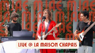 MJAE - Live @ Maison Chapais (Recap)