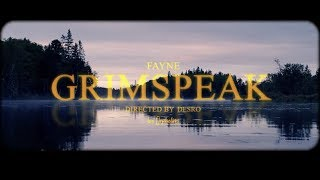 Fayne - Grimspeak (Official Music Video)