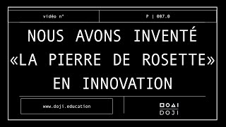 C | P007 | Saviez vous qu'il existe une "pierre de Rosette" pour les entreprises ?