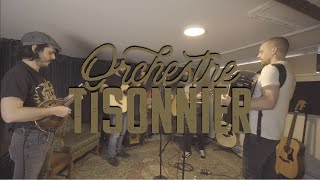 Des trous dans nos vies Live Session- Orchestre Tisonnier