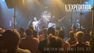 L'Expédition - Hommage aux Cowboys Fringants | Quartier de Lune - Québec