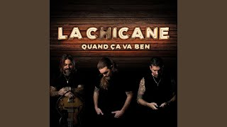 Quand ça va ben