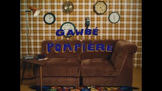 Gawbé - Pompière (Vidéoclip officiel)