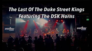 The Last Of The Dukes Street Kings Horns Show Promo