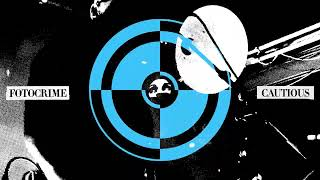 FOTOCRIME "Cautious" Official Video