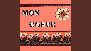 Mon Coeur