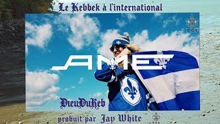 ⚜DieuDuKeb⚜ - Le Kebbek à l'international ( Vidéoclip officiel ) prod par. @jaywhiteame 