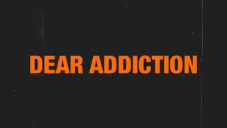 True Emergency - Dear Addiction