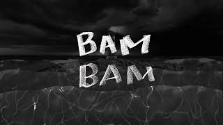 Bam Bam - Lyric video