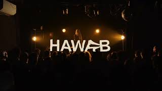 HAWA B - better sad than sorry (recap live)