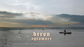 Héron - Sycomore (Lyrics video officiel)