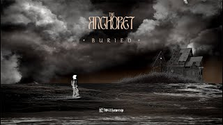 The Anchoret "Buried" - Official Track