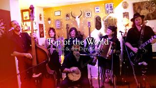 Top of the World - Josh & the Dirty Rags (Live Session)