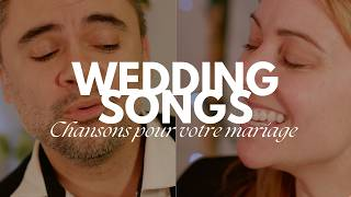 Best acoustic WEDDING SONGS - Meilleures chansons de mariage