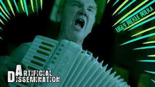 UGLY PICKLE POLKA - by Artificial Dissemination - official video released March 25, 2024.