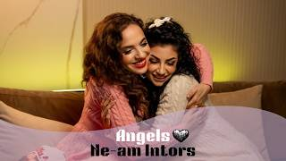 ANGELS - NE-AM ÎNTORS | Official Video