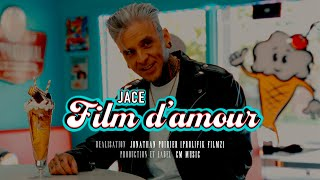 Jace - Film d'amour // Vidéoclip officiel