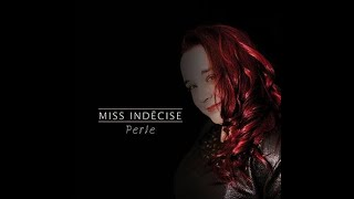 PERLE Miss Indécise (live full band)