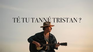 Jason Bajada - Té tu tanné Tristan ?
