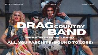 The Ratskin Family Band | All You Fascists (Bound to Lose) LIVE AT DROM, Toronto