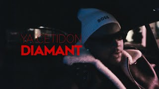 Ya Cetidon - Diamant (Clip Officiel)