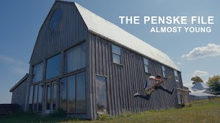 The Penske File - Almost Young (official video)