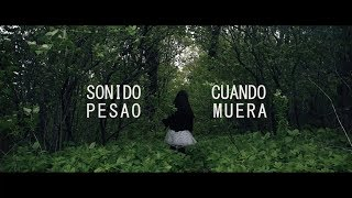 Sonido Pesao - Cuando Muera Official Video